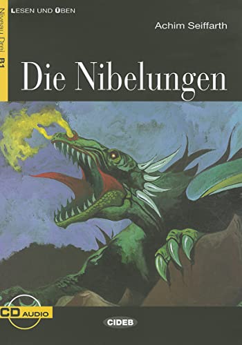 Die Nibelungen: Die Nibelungen + CD (Lesen und üben) von Cideb Editrice